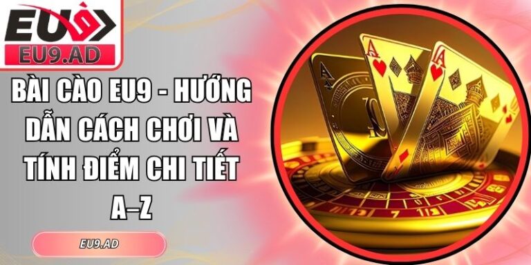 bài cào Eu9